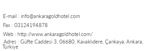 Ankara Gold Hotel telefon numaralar, faks, e-mail, posta adresi ve iletiim bilgileri
